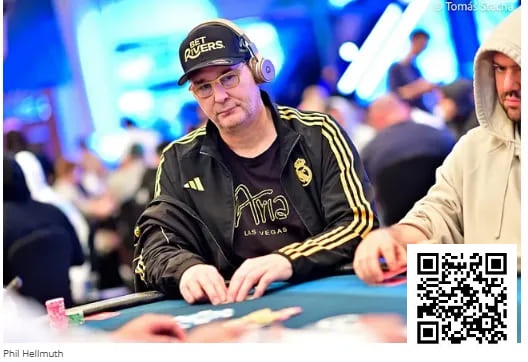 【EV扑克】WSOP天堂岛25K超级主赛：泡沫男孩居然是Hellmuth，12位国人晋级Day3